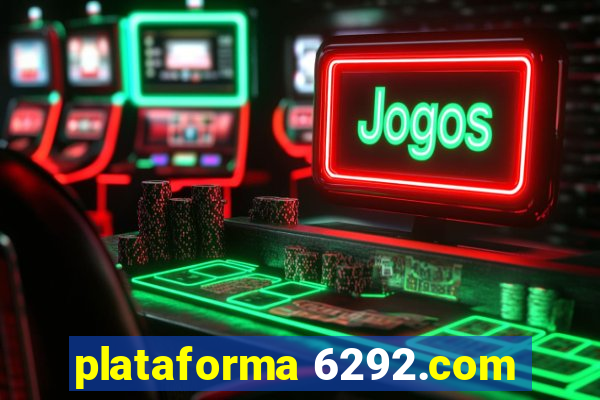 plataforma 6292.com